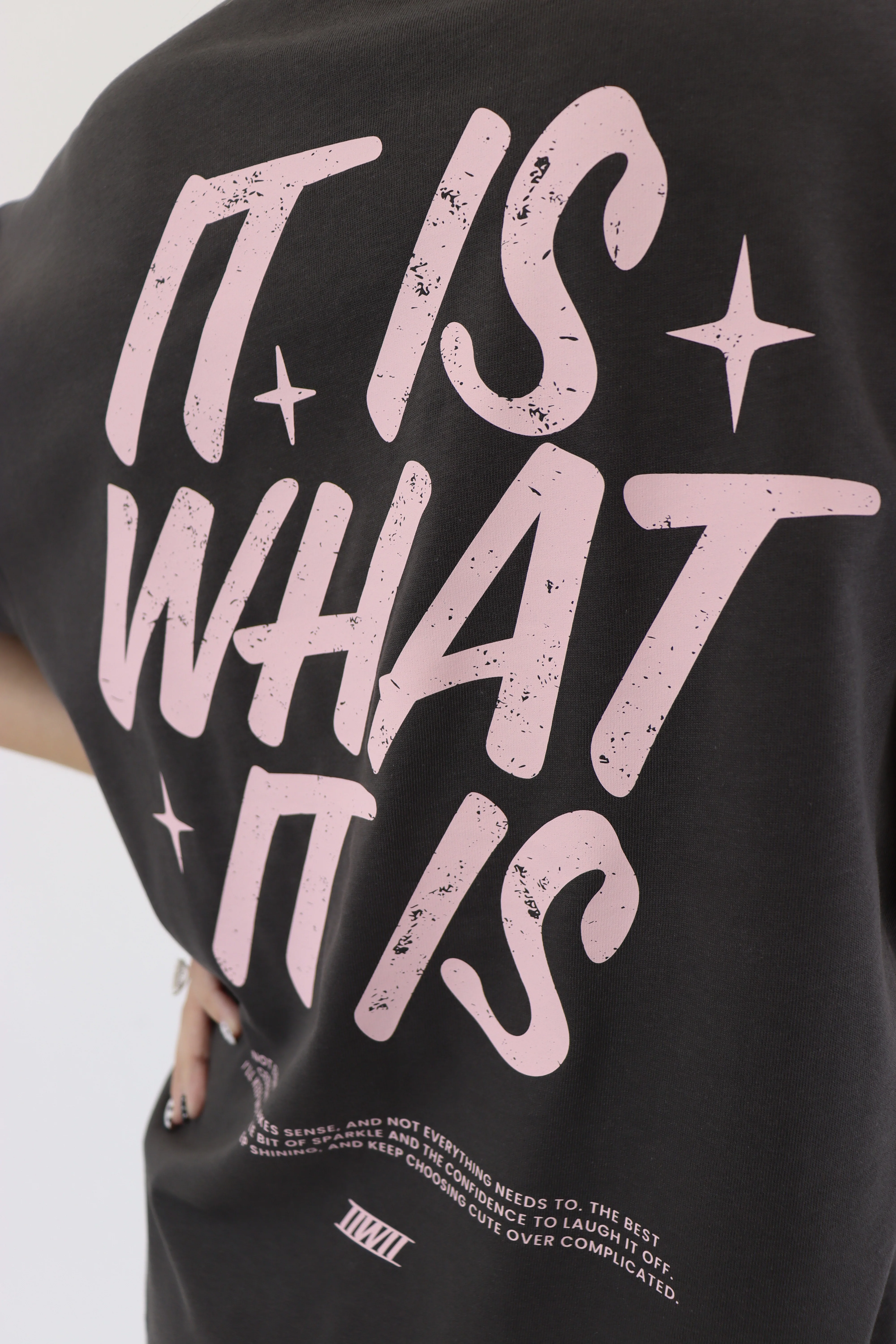 It Is What It Is - Graphic Tee - Image 3
